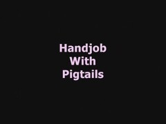 Pigtails + Handjob = Good Audition! Thumb