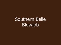 Southern Belle Blowjob Thumb