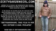 Dirtygardengirl take plug in her ass outside &amp_ anal prolapse Thumb